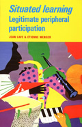 Jean Lave and Etienne Wenger, Situated Learning: Legitimate Peripheral Participation